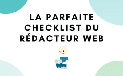 Checklist du rédacteur web (avant publication de son article)